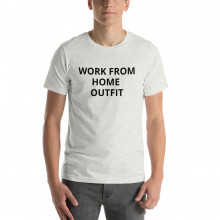 Work from Home Short-Sleeve Unisex T-Shirt