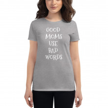Good Moms short sleeve t-shirt